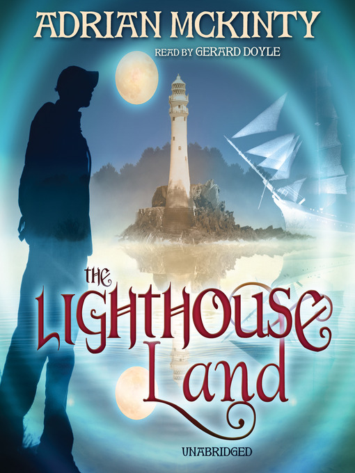 Title details for The Lighthouse Land by Adrian McKinty - Available